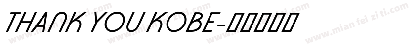 THANK YOU KOBE字体转换